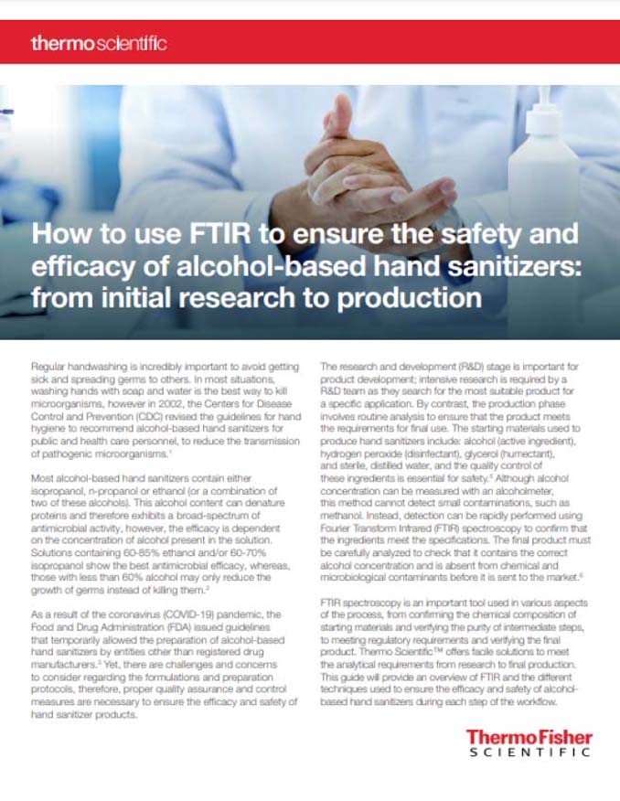 A how-to-guide for Thermo Fisher Scientific focused on the benefits of fourier transform infrared spectroscopy for hand sanitizer analysis.